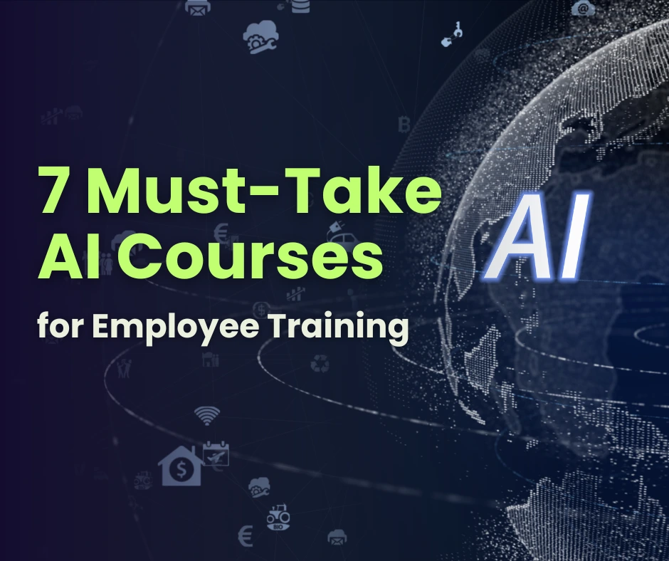 7 Must-Take AI Courses for Employee Training