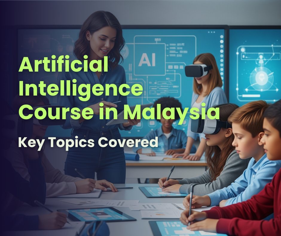 Artificial Intelligence Course in Malaysia