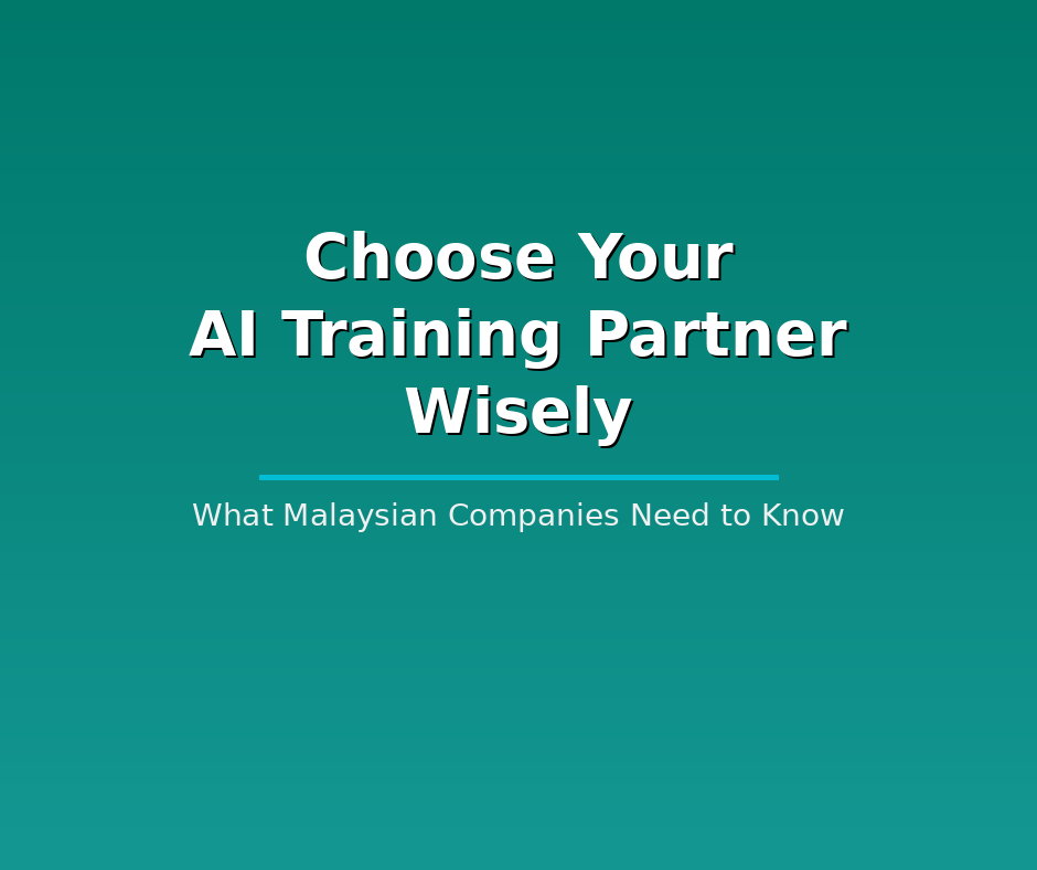 Best AI Training Provider Malaysia: How to Choose (2026 Guide)